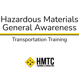 Hazardous Materials General Awareness Transportation Training